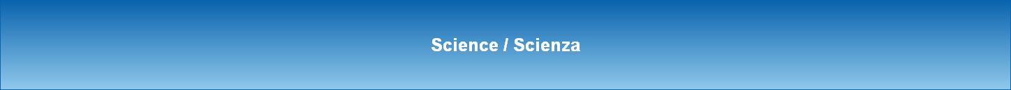 Science / Scienza